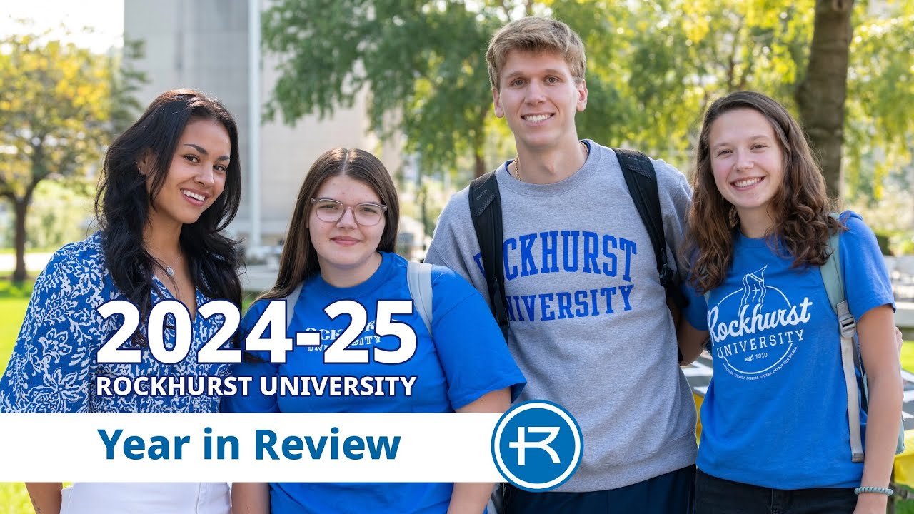 Rockhurst University Year In Review 2024-25