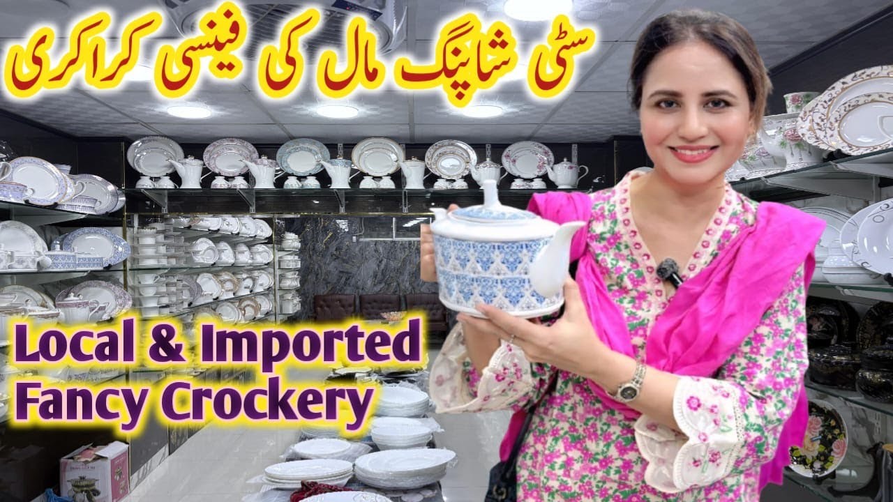 Wholesale Crockery Shop || City Shopping Mall Saddar Karachi