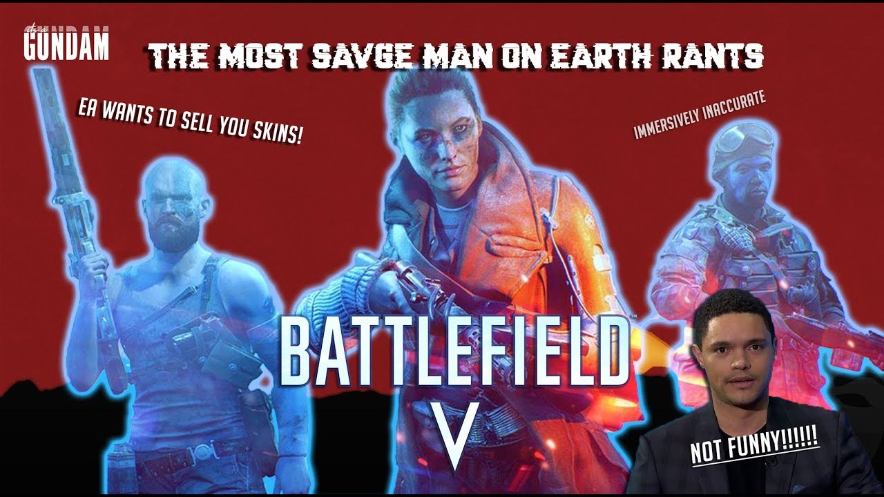 The Most Savage Man On Earth Rants: Battlefield 5 Live Reveal