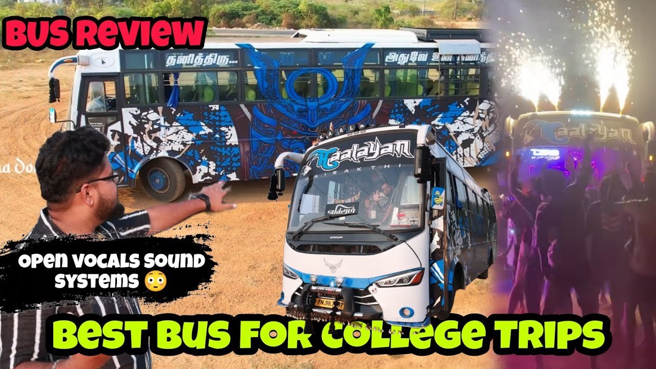 Best Bus for College IV | Tamilnadu First open Vocals🔥 | Kerala sound systems| Kalayan bus Review