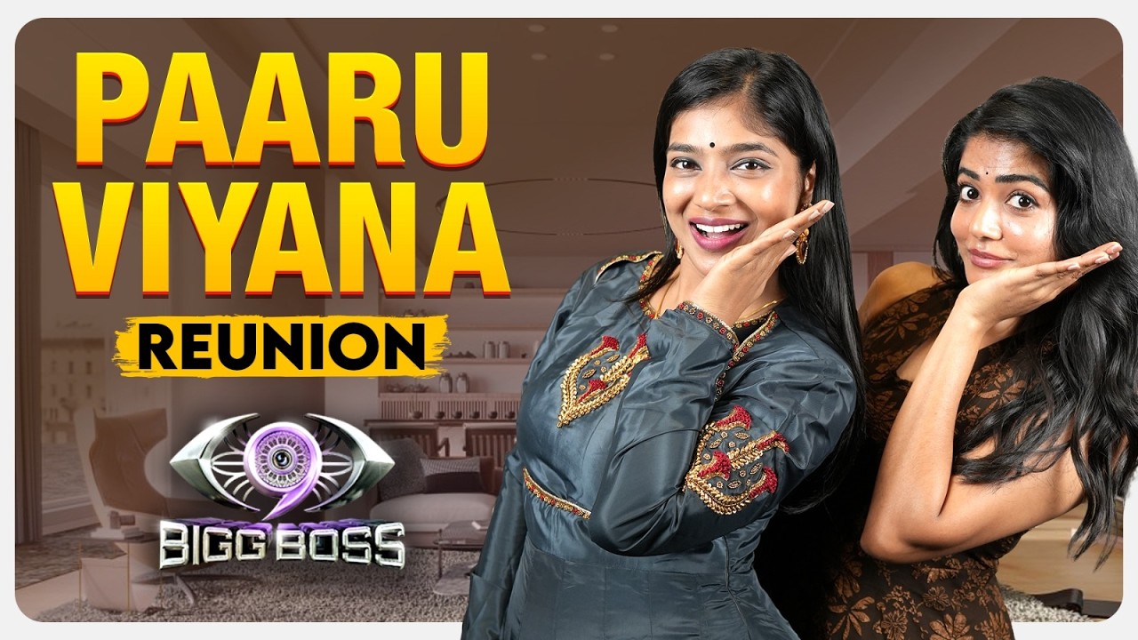 Paaru & Viyana Reunion 🔥 OG BB Sisters Are Back  🌸 | Bigg Boss 9 Tamil | Vibe with Paaru