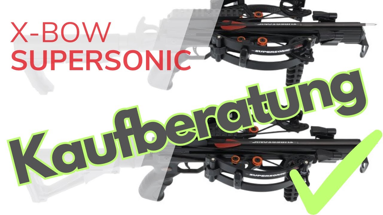 X Bow Supersonic Armbrüste im Vergleich: Welche ist die Richtige für Dich? 💥🎯