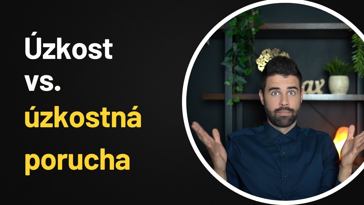 &Uacute;zkost vs. &uacute;zkostn&aacute; porucha: Jak poznat rozd&iacute;l (a co s t&iacute;m dělat)