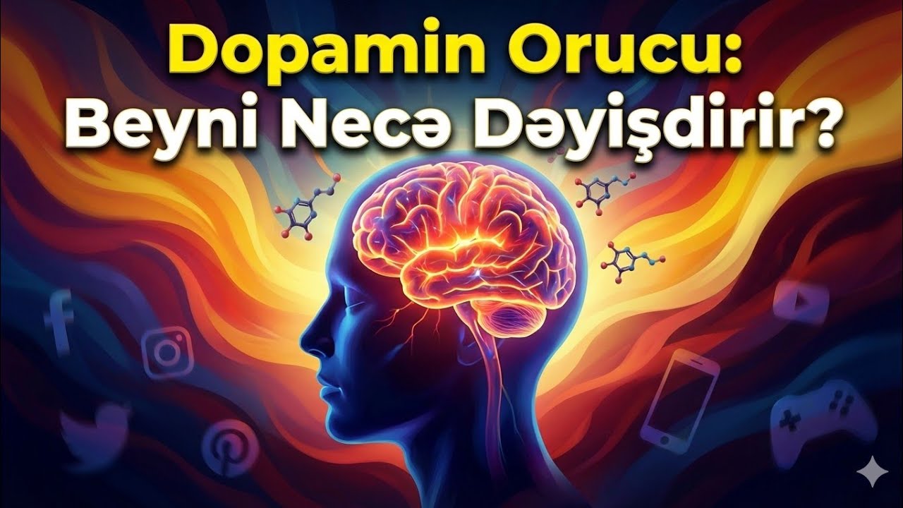 Dopamin Orucu Nədir? 7 Gün Dopamin Detoksu Beyni NECƏ DƏYİŞİR? (İnanılmaz Nəticə)