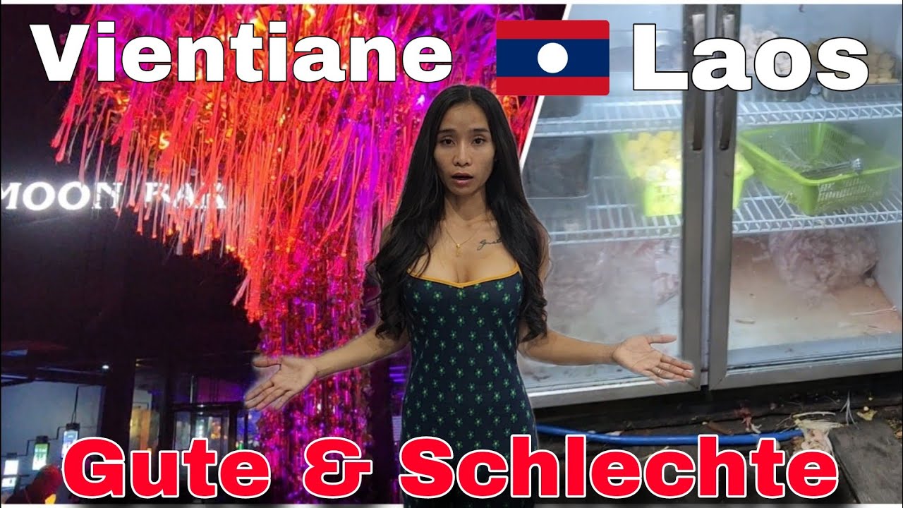 Laos 🇱🇦 Gute & Schlechte Erfahrungen