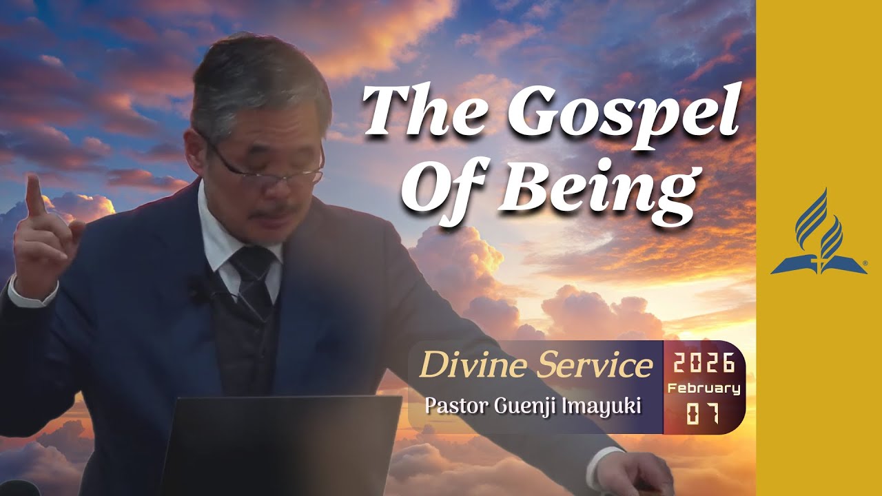 SDA20260207 TIC | Divine Service | ”The Gospel of Being” | Pastor Guenji Imayuki | 1 Peter 3:8-9