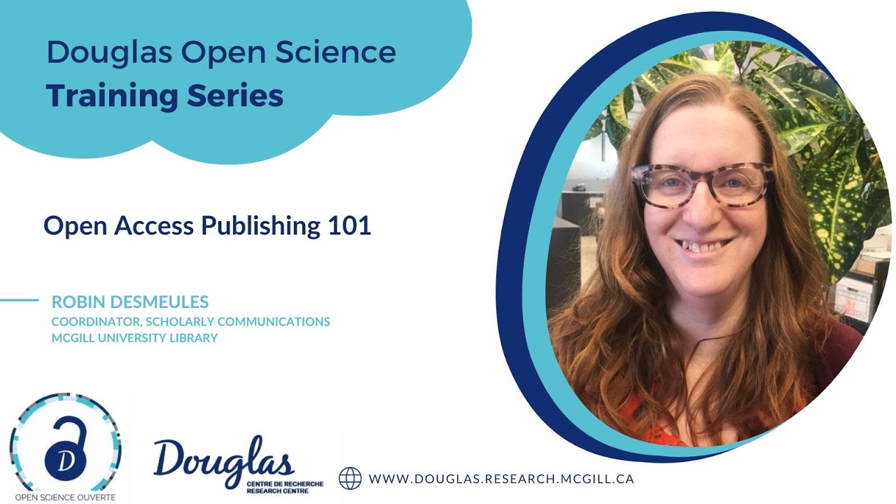 Douglas Open Science Training Series - Open publishing - Robin Desmeules