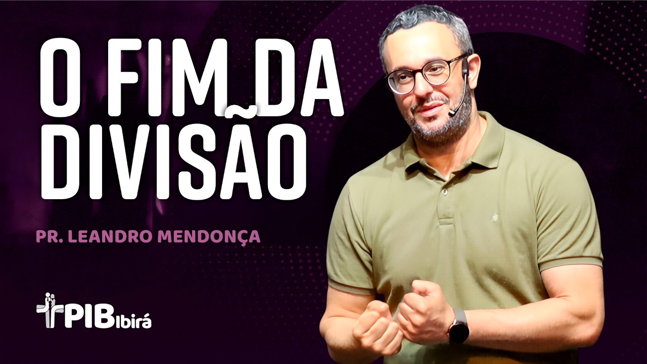 Sermos Um: O Segredo para Vencer a Divisão na Igreja | João 17 | Pr. Leandro Mendonça