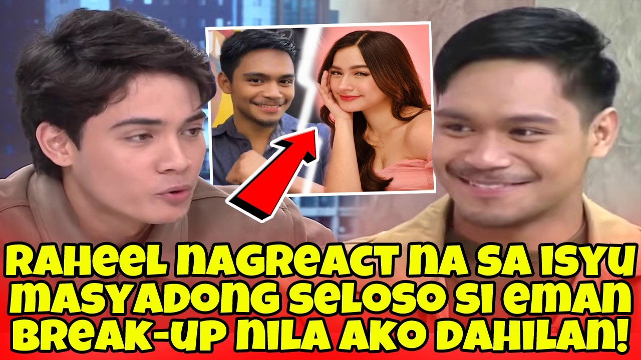 NAGREACT NA! RAHEEL BHYRIA INAMIN NA KATOTOHANAN SA BREAK-UP NILA JILLIAN WARD AT EMAN BACOSA!