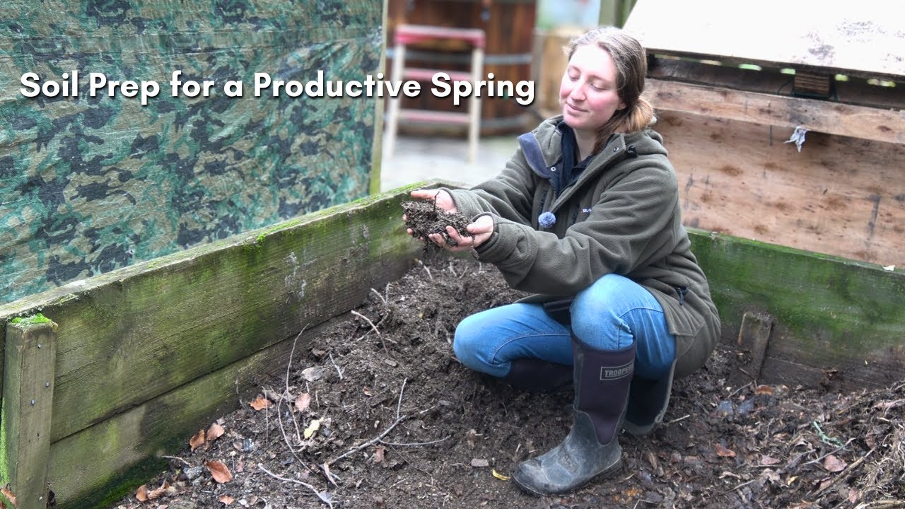 How I Prepare My Soil for a Productive Spring