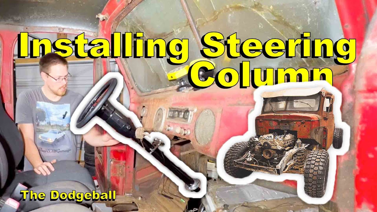 Installing A Summit Racing Steering Column | The Dodgeball