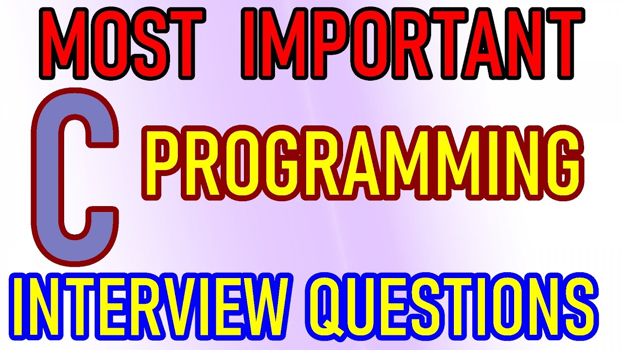 C programming Interview questions and answers | c programming interview |  Interview questions of C