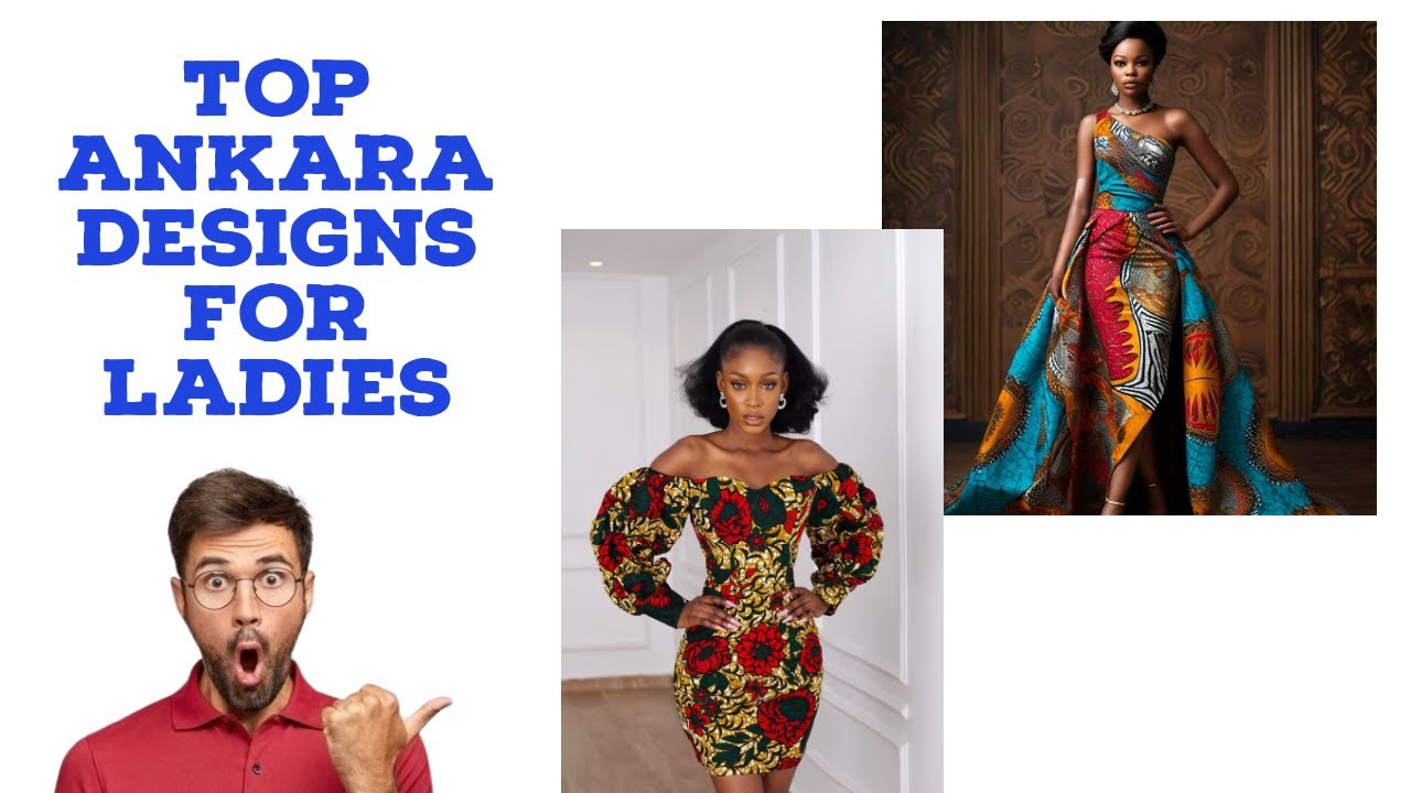 Ankara Fashion: The Best Styles for 2025