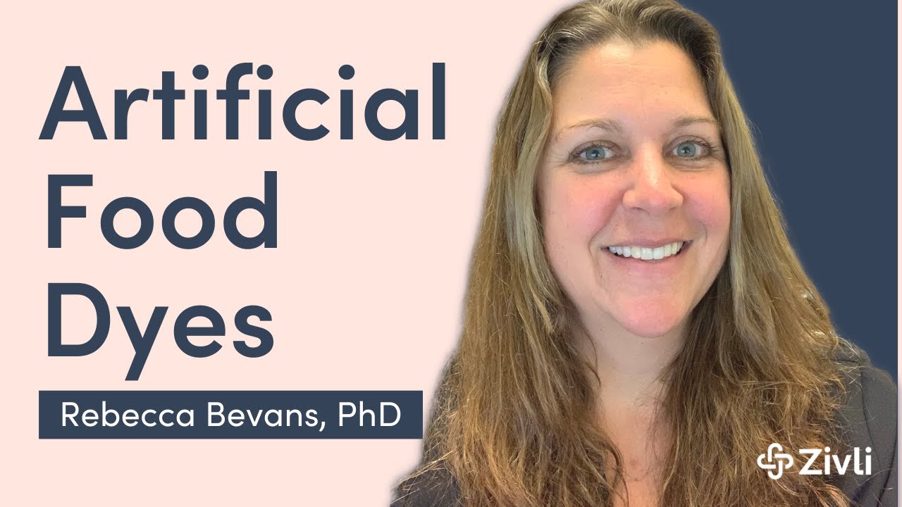 Health Risks of Artificial Food Dyes with Rebecca Bevans, PhD