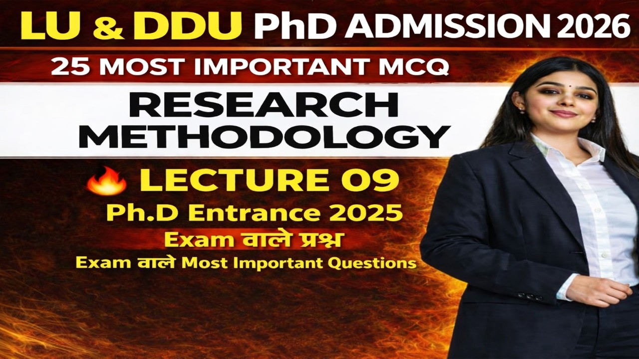 Most Expected MCQ of Research Methodology for PhD RET Entrance Exam 2025 | LU & DDU PhD Admission 09