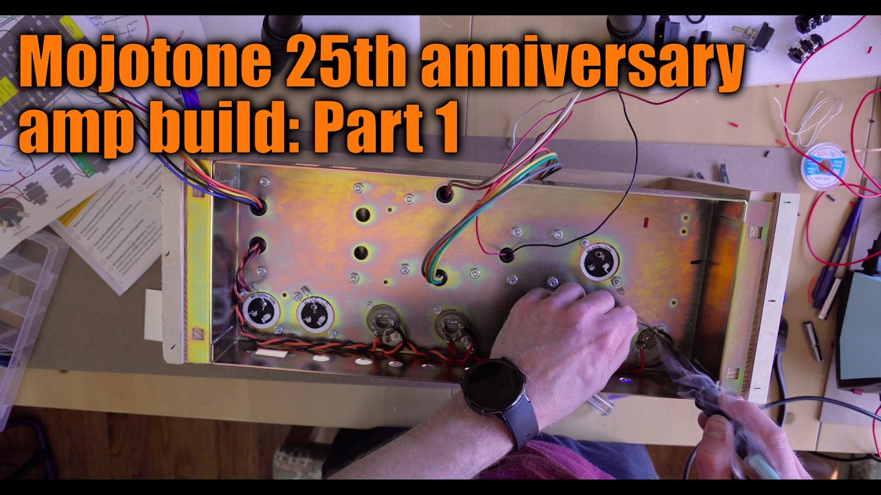Mojotone 25th anniversary amp build: Part 1