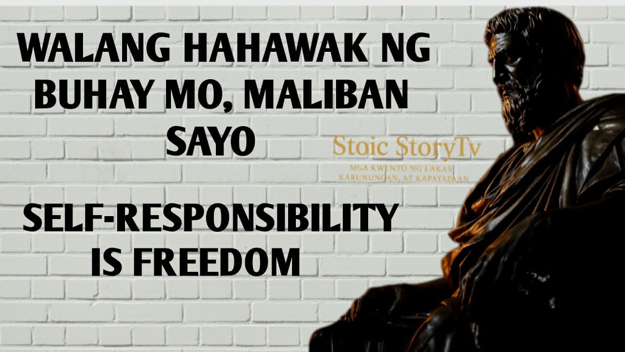 WALANG HAHAWAK NG BUHAY MO MALIBAN SAYO | topStoicStoryTv | topStoicPhilosophy