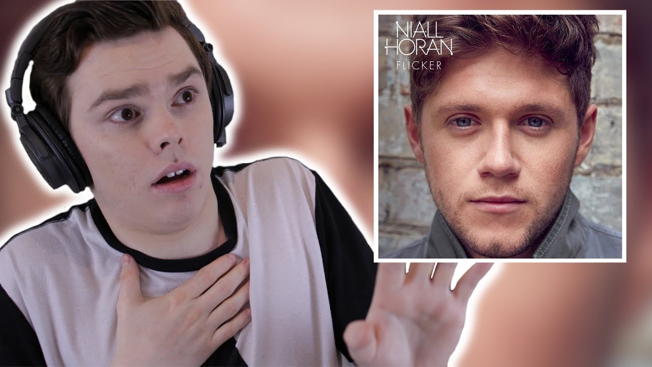 Never Listened to NIALL HORAN - Flicker Reaction