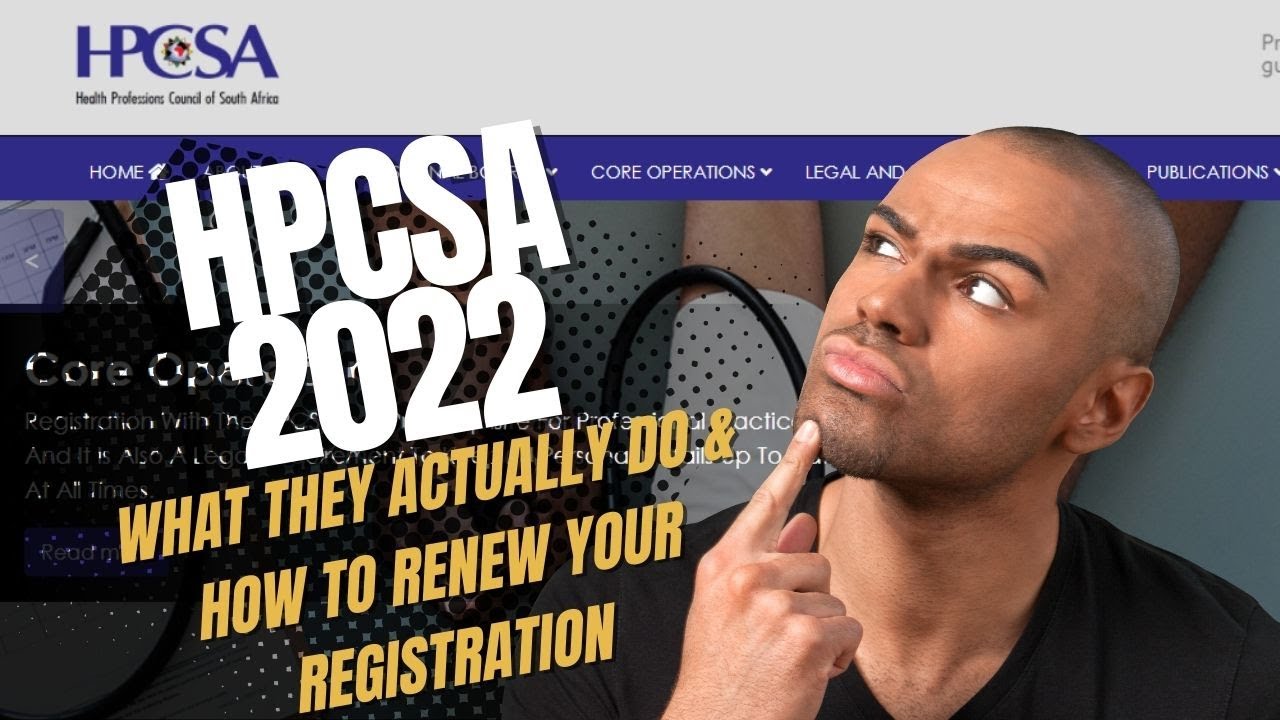 HPCSA: What do they actually do & how to renew your registration in 2022