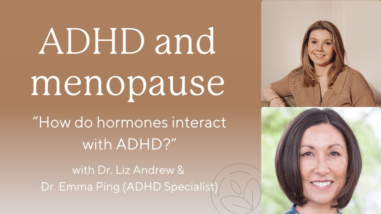 ADHD and Menopause - 