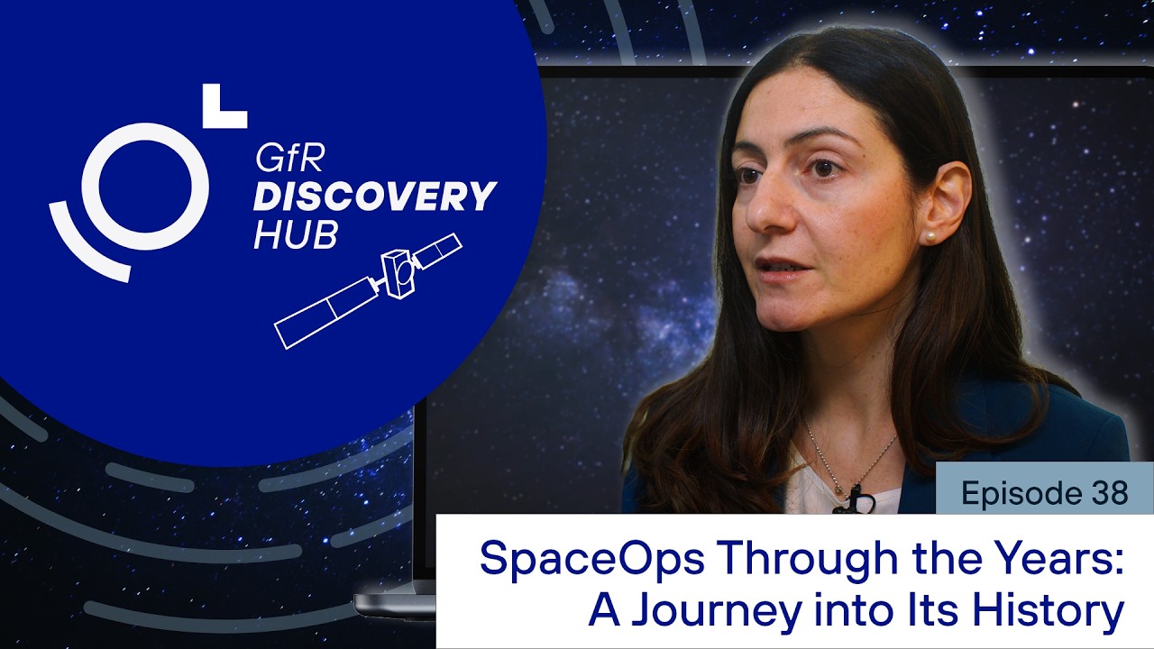 SpaceOps Through the Years: A Journey into Its History. | GfR Discovery Hub Episode 38