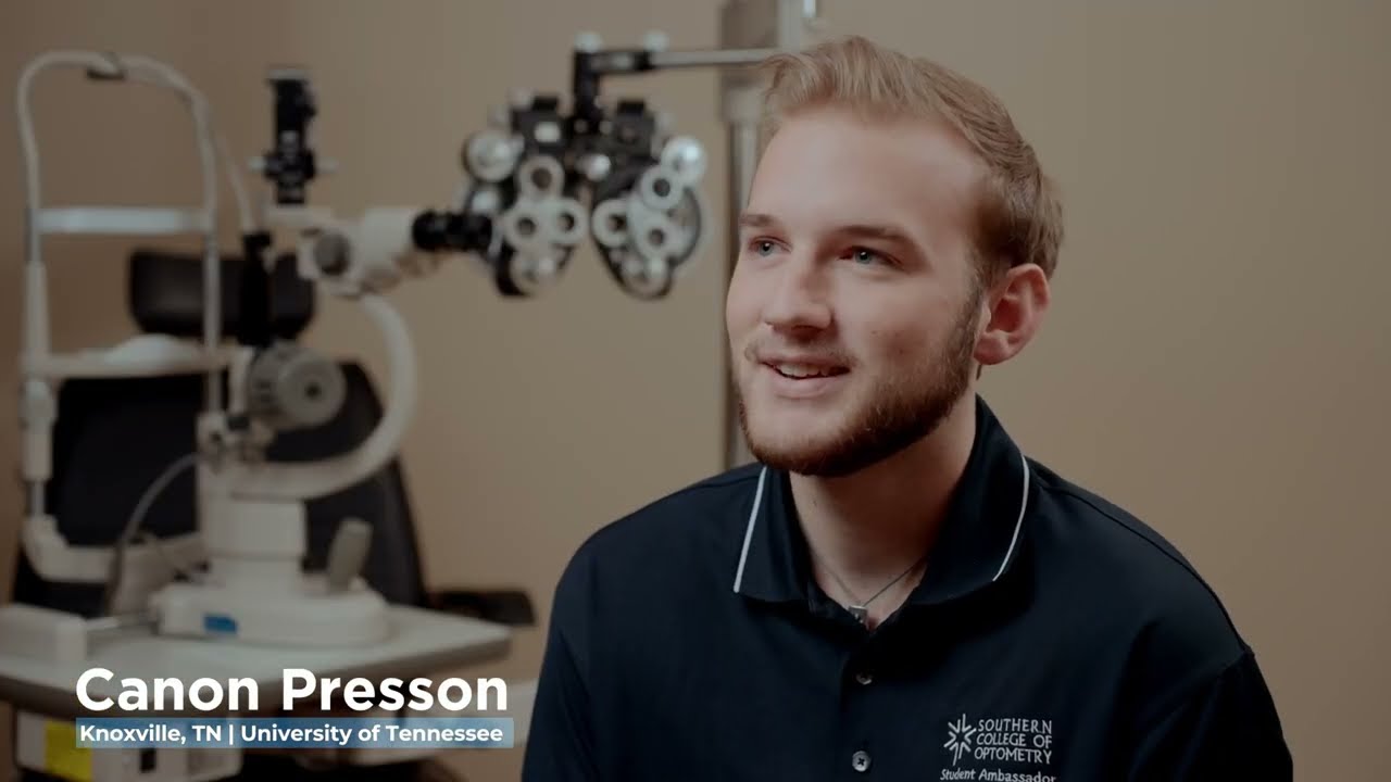 Canon Presson—Southern College of Optometry Student Testimonial
