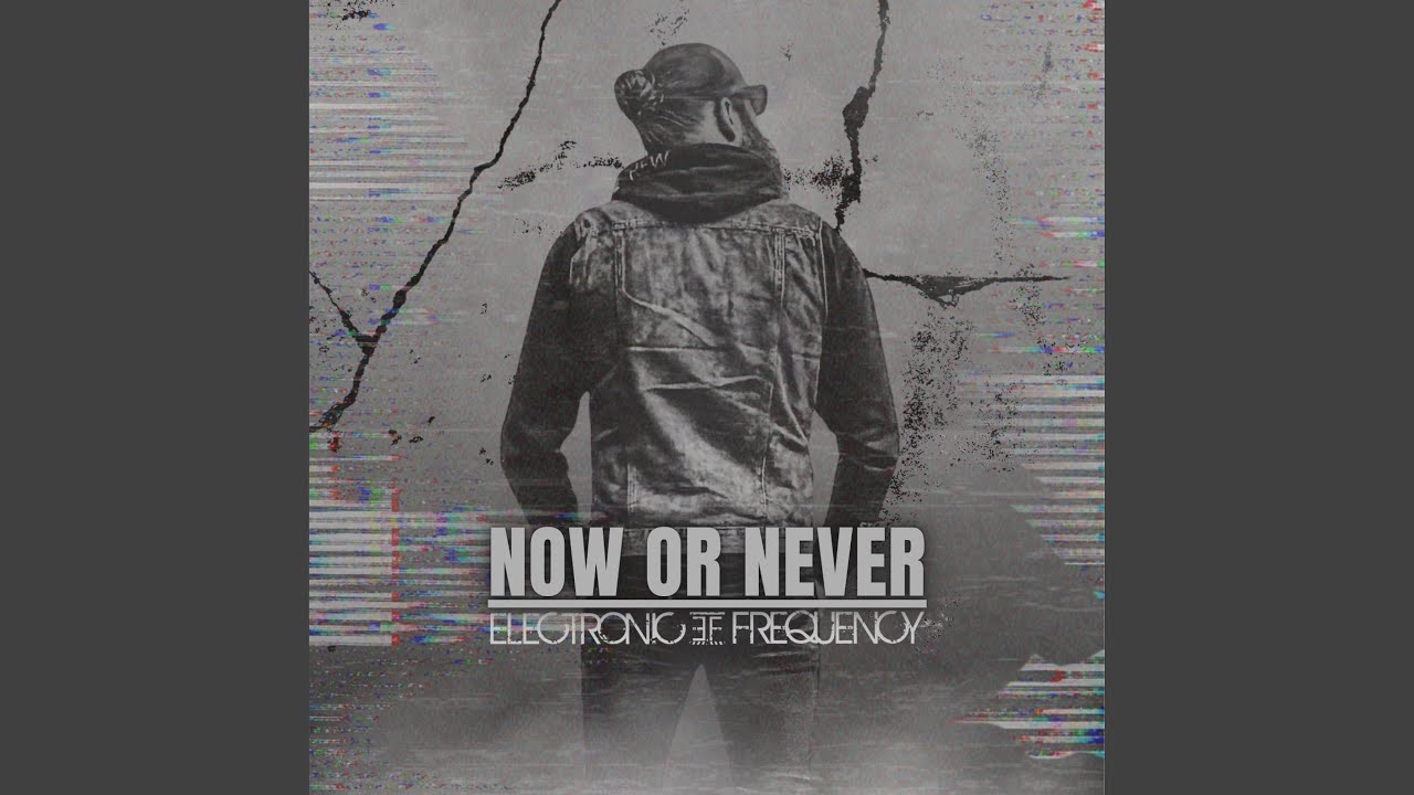 Now or Never