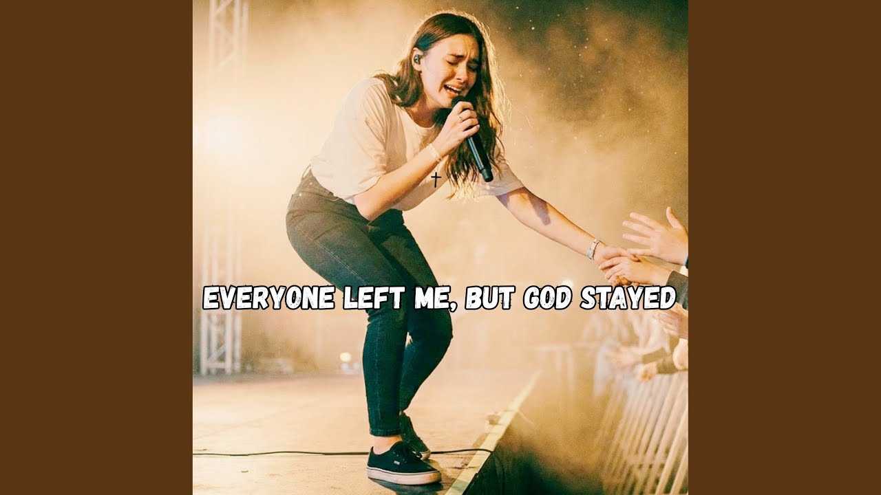 Everyone Left Me, but God Stayed