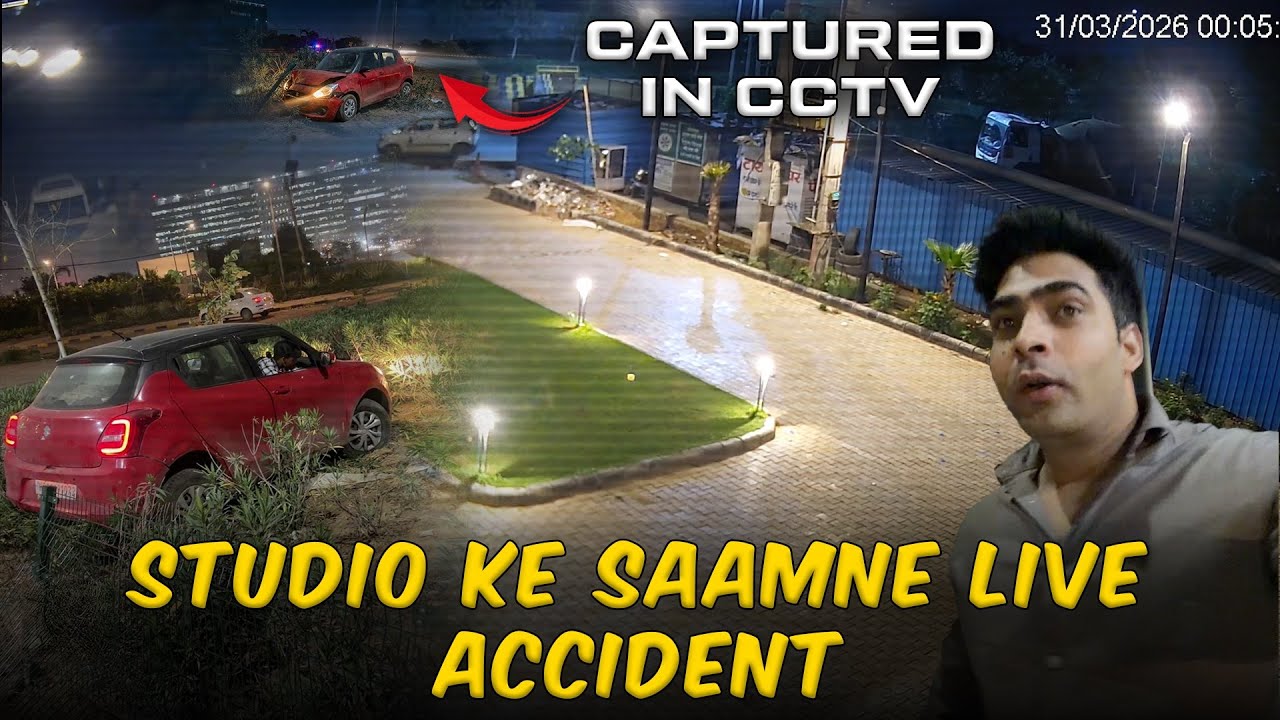 Raat 12 Baje Studio Ke Bahar Accident 🚗💥 | Real CCTV Footage || Ajju0008