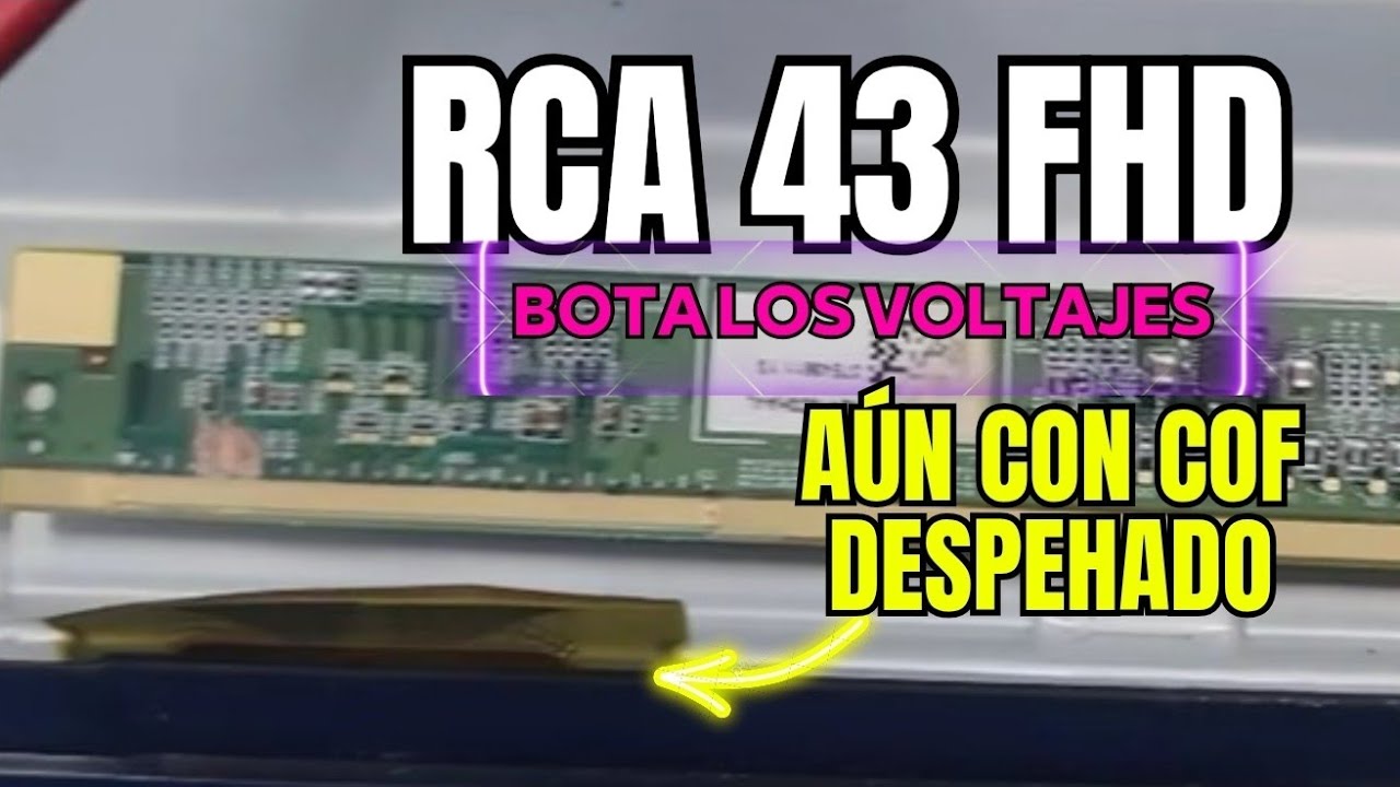 T-CON: caída de voltajes aún con COF despegados — reparación paso a paso