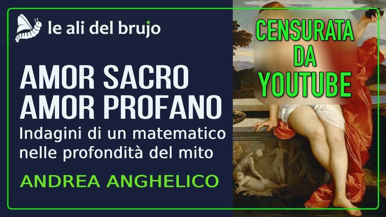 AMOR SACRO E AMOR PROFANO. UN'ODISSEA NELLA BELLEZZA E NELL'ORDINE DEL MITO. Con Andrea Anghelico