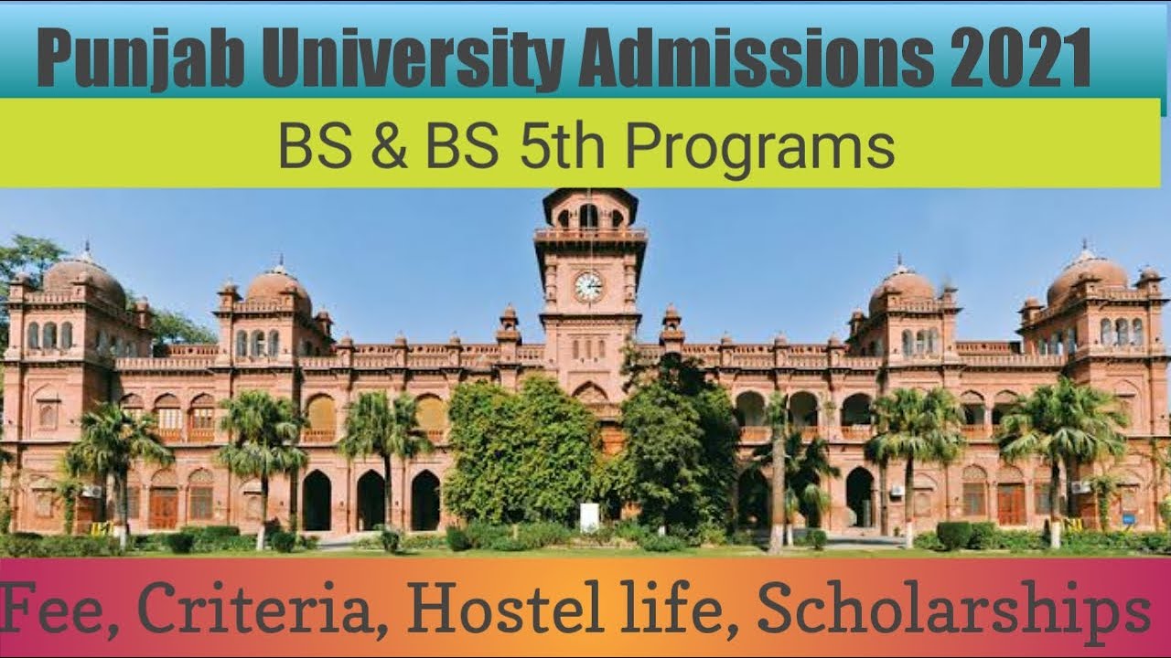 Punjab University BS Admissions 2021 | PU Admissions 2021 | BS 5th Admissions