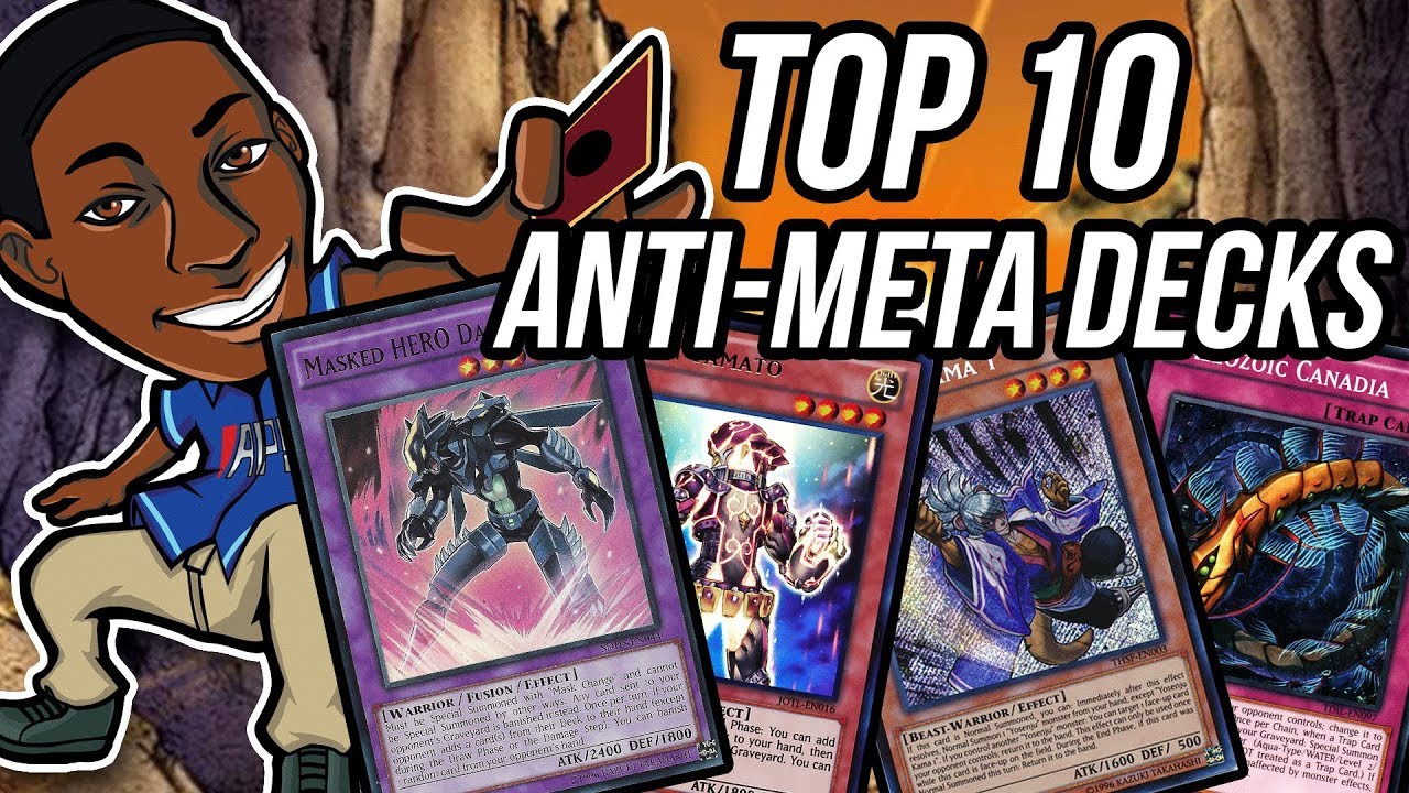 Top 10 Yu-Gi-Oh Anti-Meta Decks of All Time!