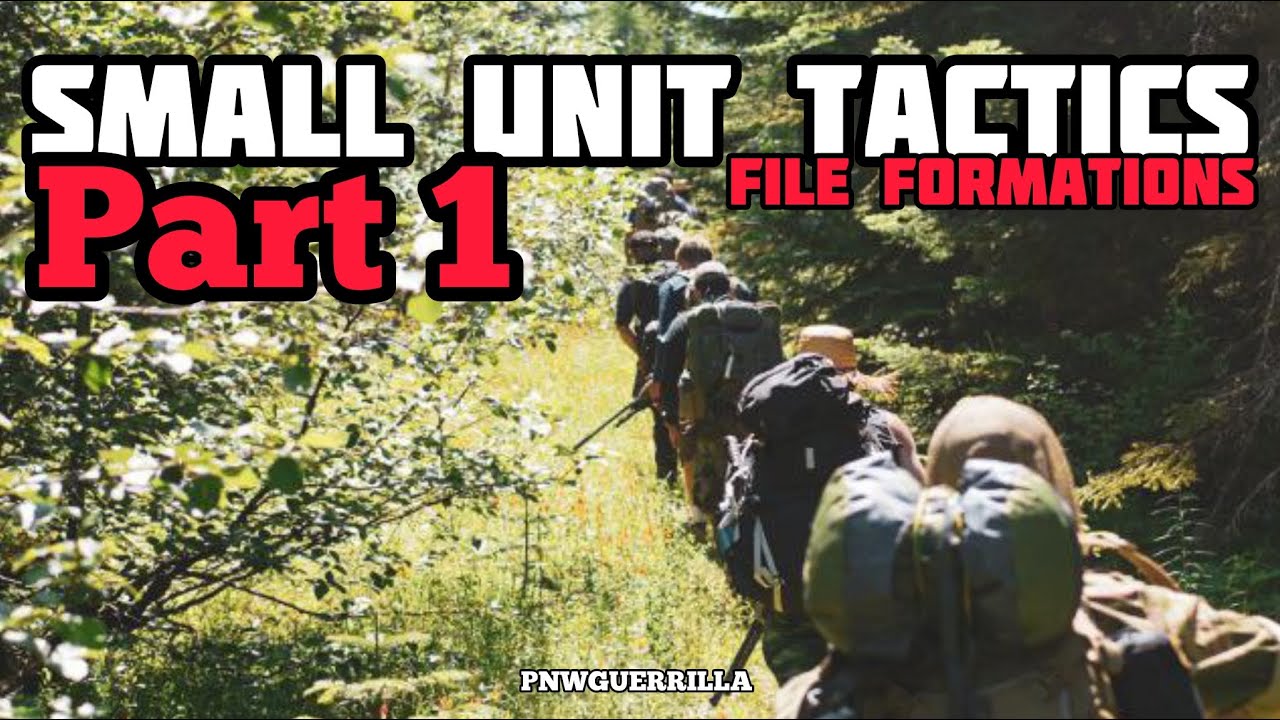 SMALL UNIT TACTICS