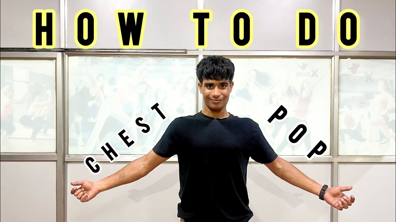 How To Do Chest Pop || Popping Dance Tutorial By @montubreakpop
