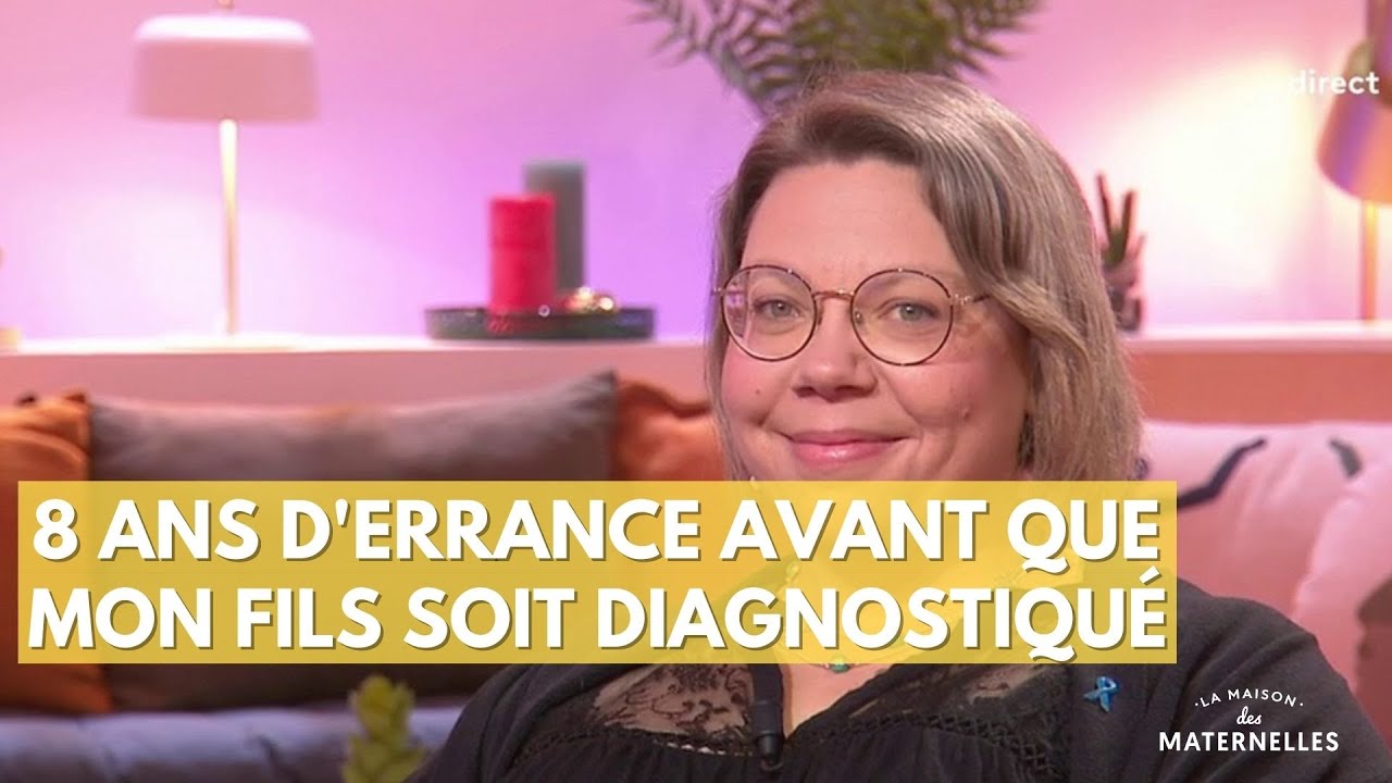 8 ans d'errance avant que mon fils soit diagnostiqué - La Maison des maternelles #LMDM
