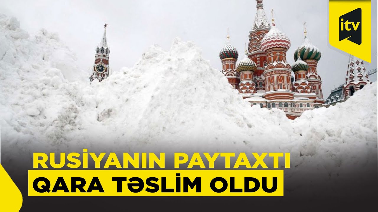 Moskvada g&uuml;cl&uuml; qar: y&uuml;zlərlə u&ccedil;uş ləğv edildi