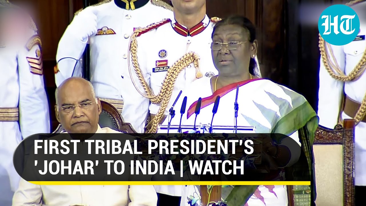 'I'm the proof that poor....': Droupadi Murmu exhorts downtrodden to dream big in her maiden speech