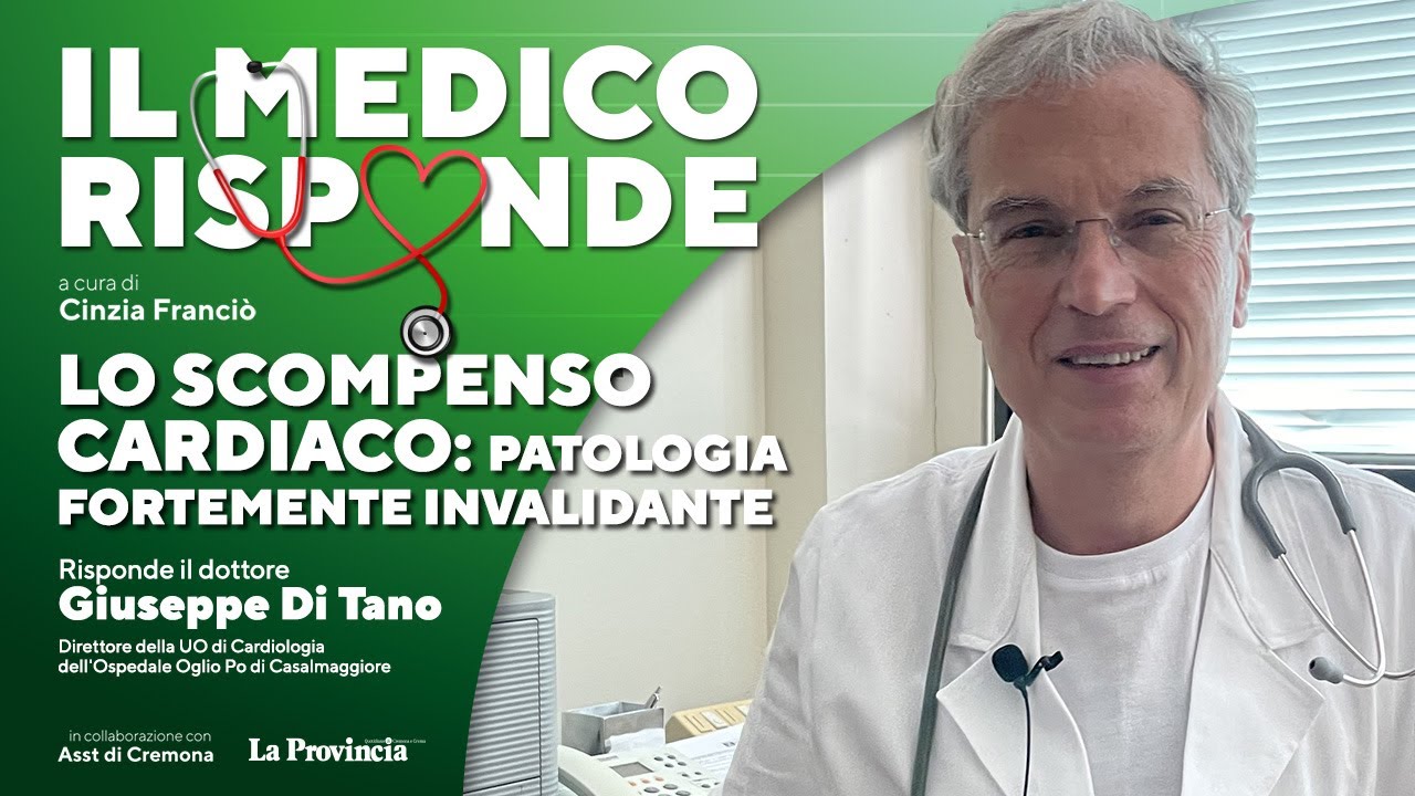 «Il medico risponde»: scompenso cardiaco, patologia fortemente invalidante