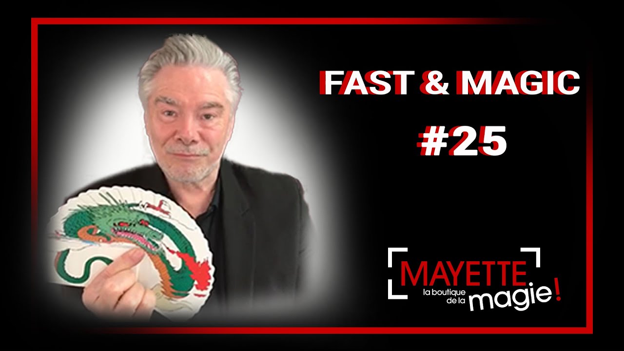 FAST & MAGIC #25