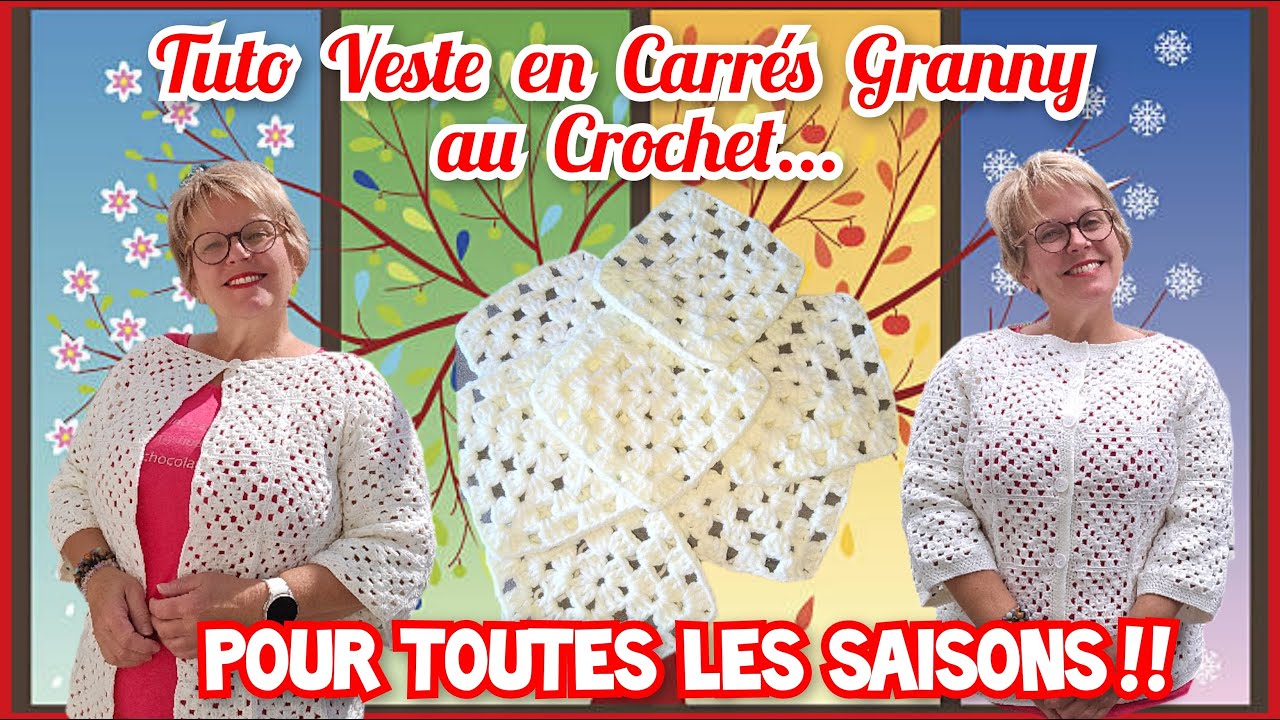 Tuto Crochet Veste en Carrés Granny