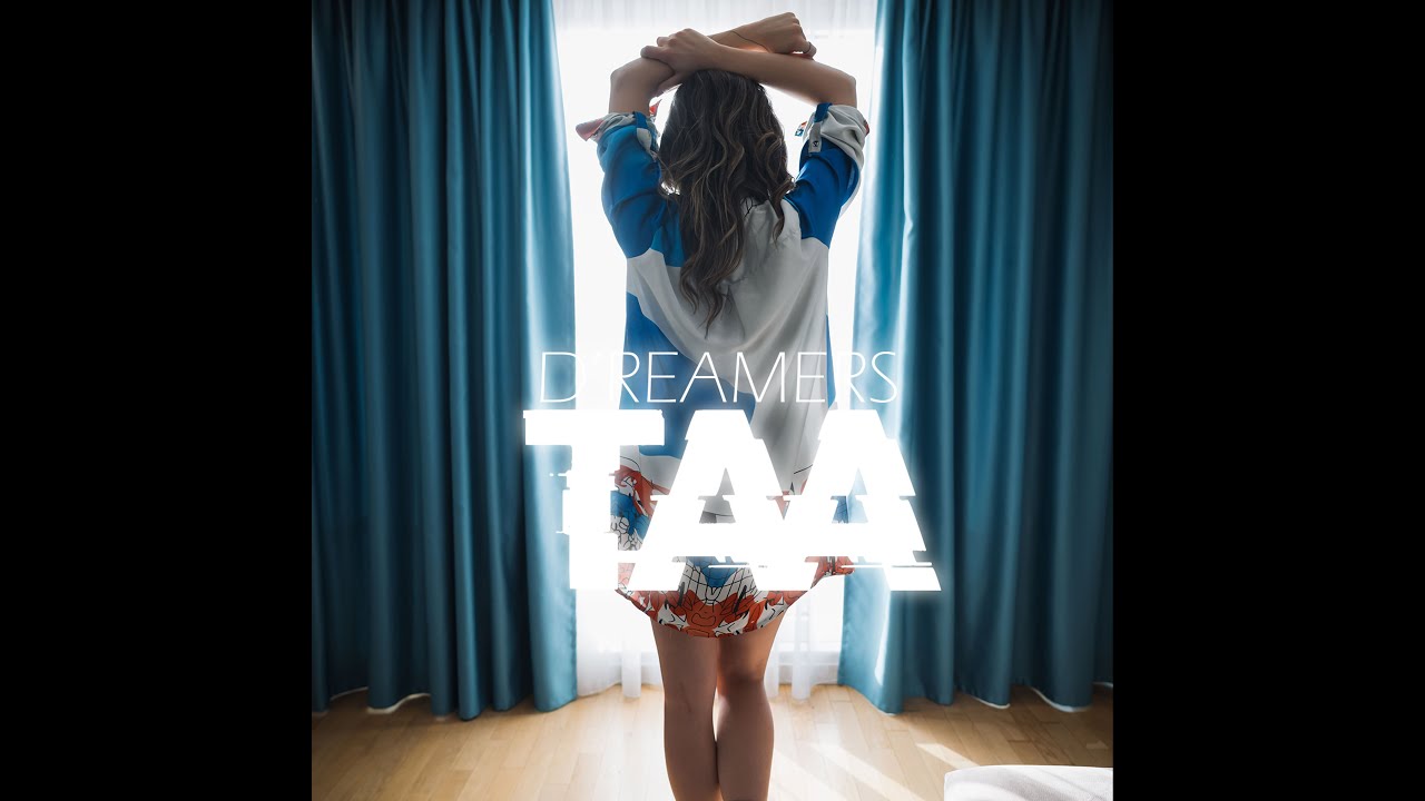 D`reamers - Taa (Official Video)