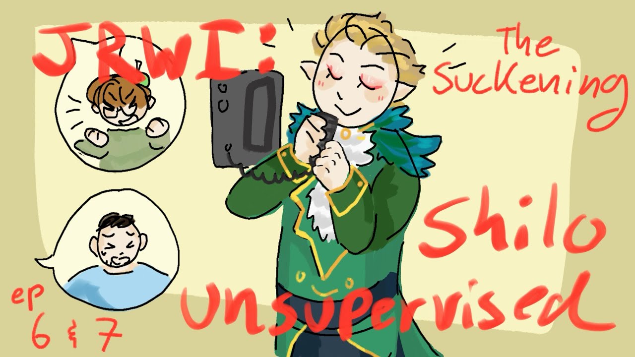 Shilo Unsupervised || JRWI : The Suckening Animatic ep 6/7