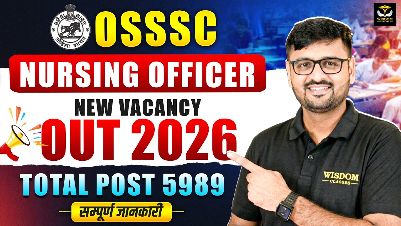 OSSSC Nursing Officer Recruitment 2026: Syllabus, Exam Pattern & Dates!