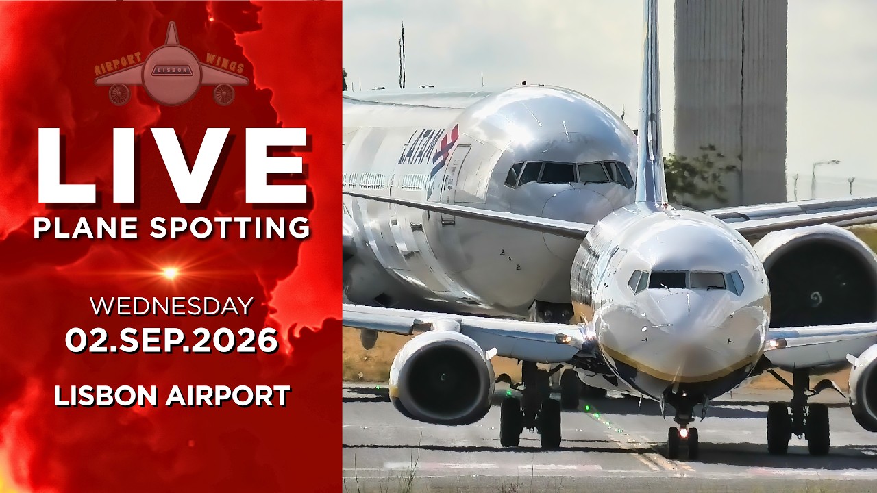 🔴 LIVE: NONSTOP Action at Lisbon Airport ✈️