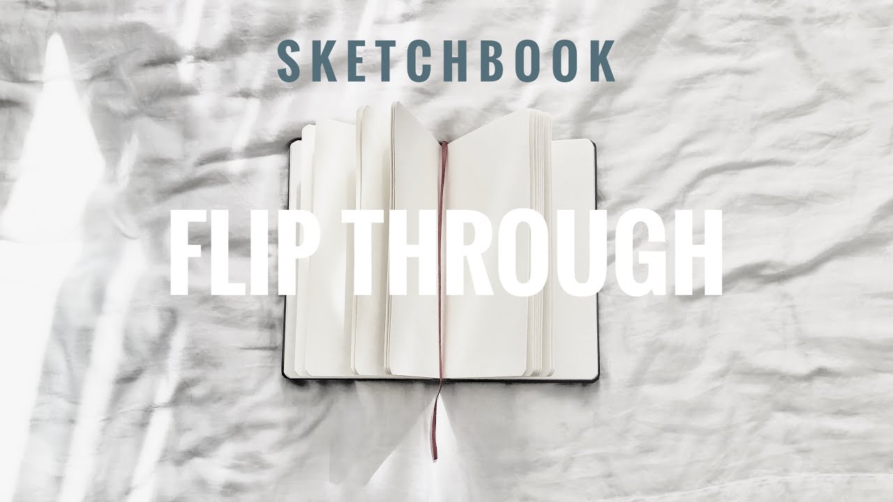 sketchbook flip through 2019-2020