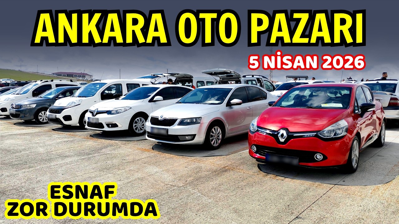 ANKARA OTO PAZARI - 5 Nisan 2026 | Sahibinden 2. El Otomobil Fiyatları ve İkinci El Araba Piyasası