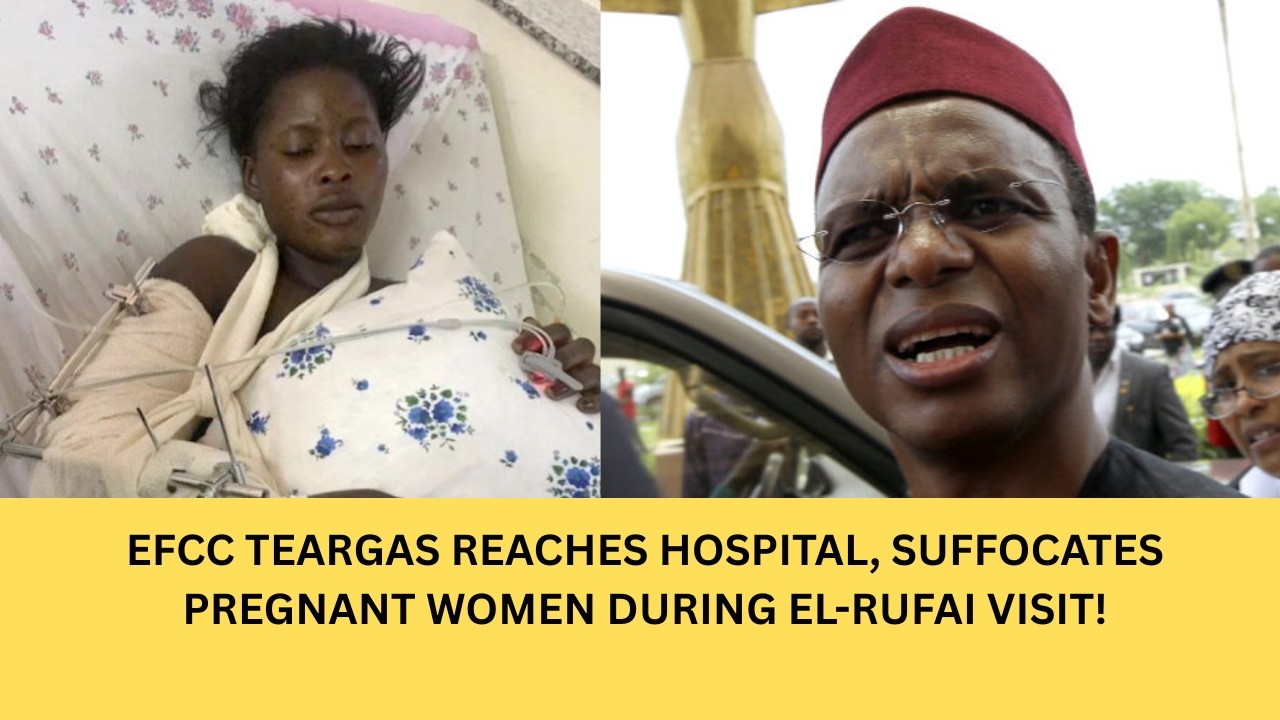 EFCC Teargas During EL-RUFAI Visit SUFFOCATES Patients At FEDERAL HOSPITAL!