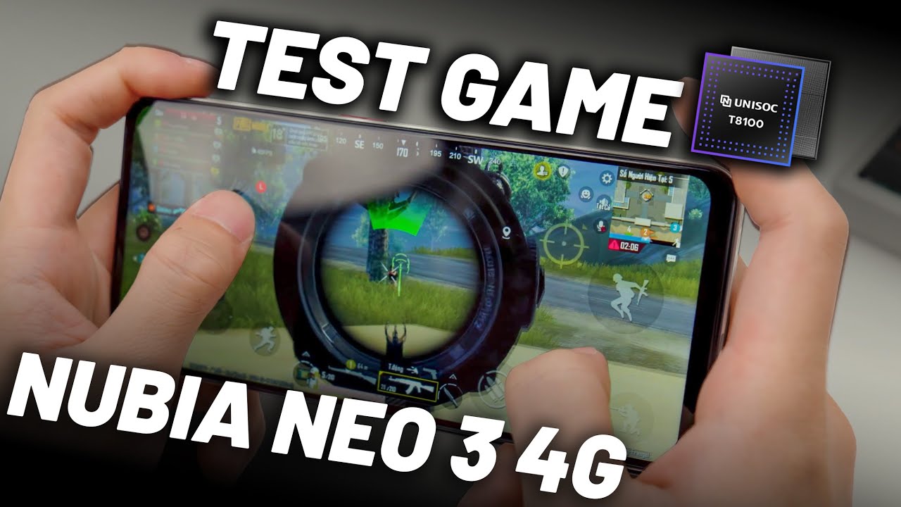 Test Game Nubia Neo 3 4G - Chiến PUBG, Tốc Chiến, Genshin 60FPS Liệu Có Ngon?
