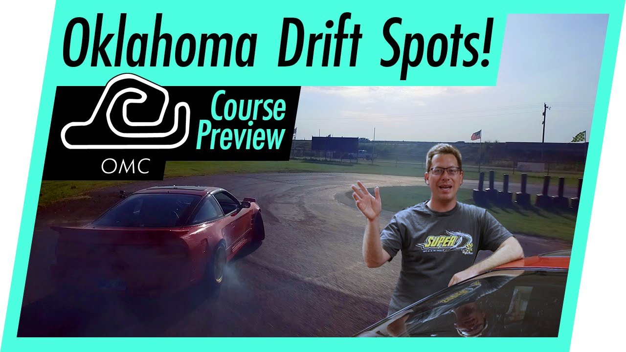 How To Drift - Oklahoma Motorsports Complex (Course Preview and Strategy)